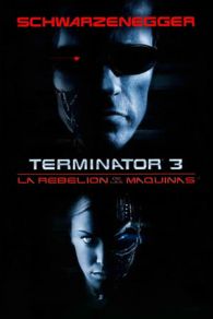 Terminator 3 La rebelión de las máquinas